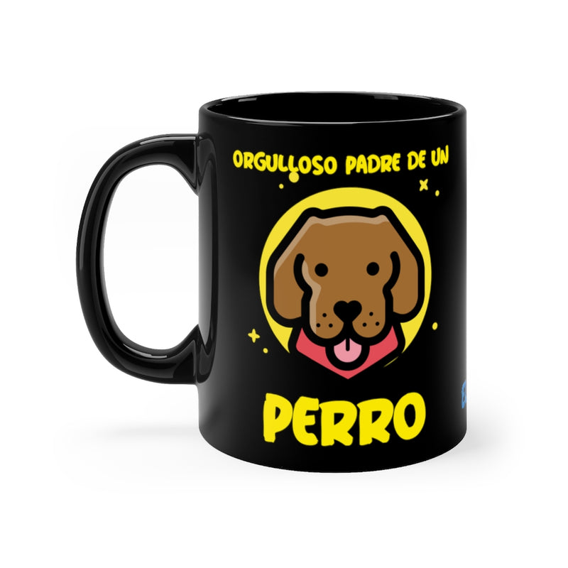 Orgulloso Padre De Un Perro - Black Mug