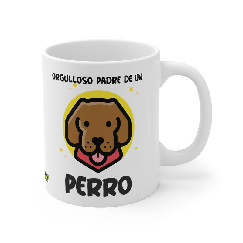 Orgulloso Padre De Un Perro - Mug 11oz