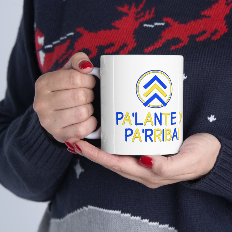 Pa'lante y Pa'rriba! - Taza