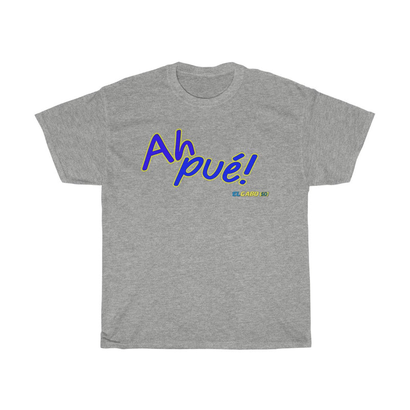 Ah Pué! - Unisex Heavy Cotton Tee