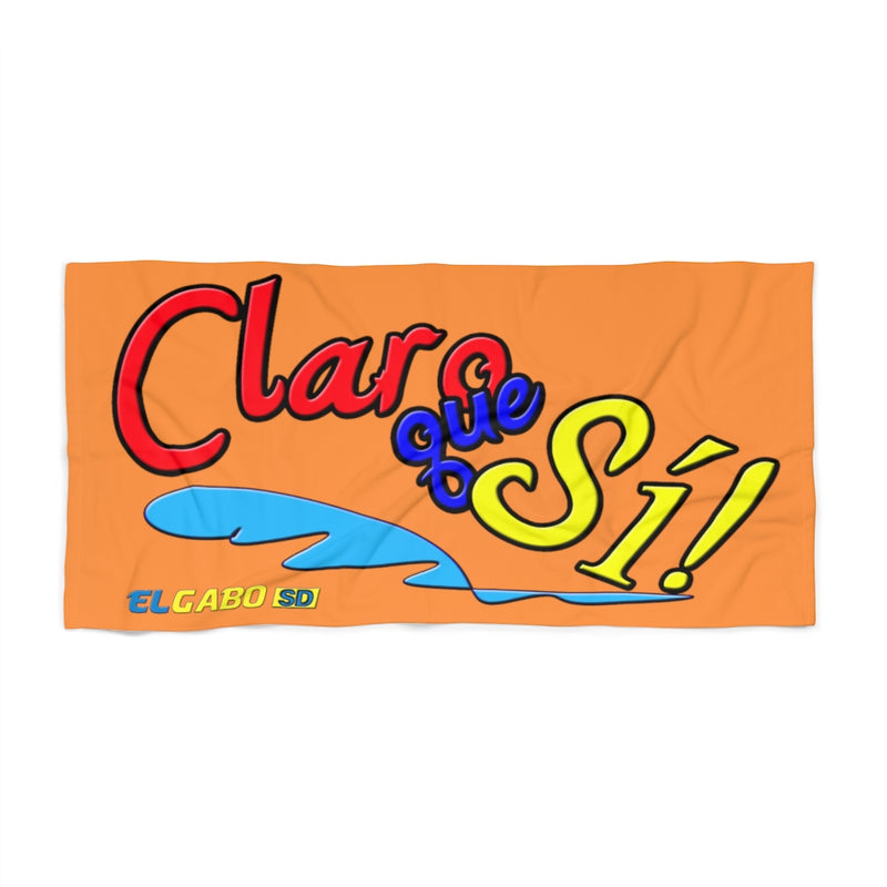Claro que Sí! - Beach Towel
