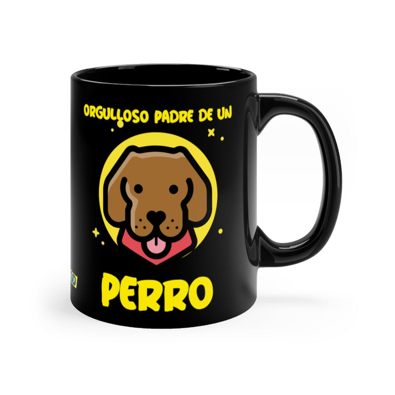 Orgulloso Padre De Un Perro - Black Mug