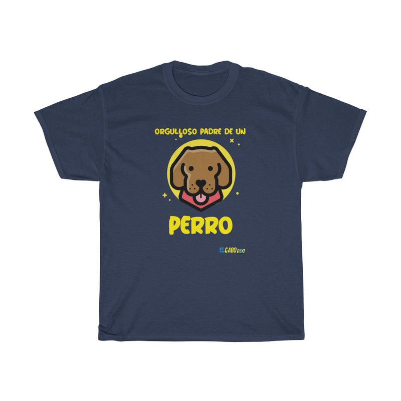 Orgulloso Padre De Un Perro - Unisex Heavy Cotton Tee