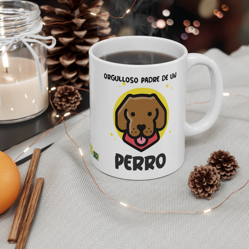 Orgulloso Padre De Un Perro - Mug 11oz